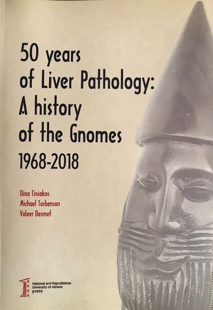 Τhe medical history book «50 years of Liver Pathology: A History of the Gnomes” was published by NKUA Press to mark the 50th Anniversary of the International Liver Study Group “Gnomes”. 